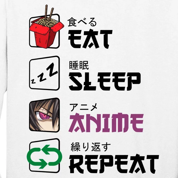 Eat Sleep Anime Repeat Tall Long Sleeve T-Shirt