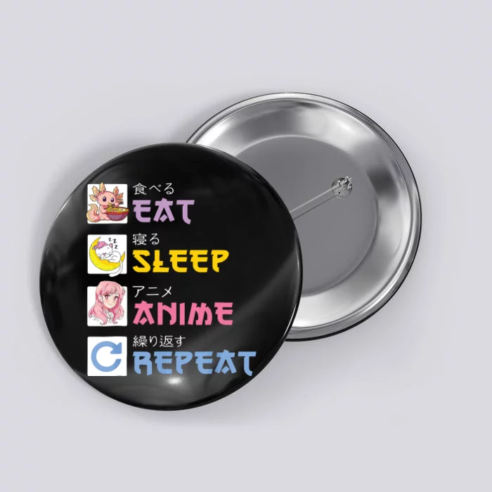 Eat Sleep Anime Repeat Kawaii Japan Otaku Gift Teenage Button