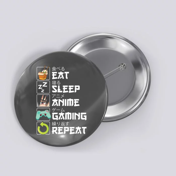 Eat Sleep Anime Gaming Repeat Kawaii Otaku Anime Manga Button