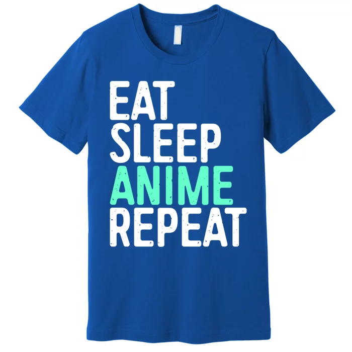 Eat Sleep Anime Repeat Gift Japanese Animation Lover Gift Meaningful Gift Premium T-Shirt