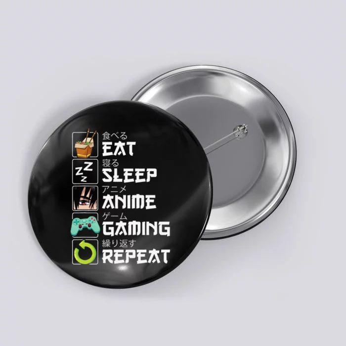 Eat Sleep Anime Gaming Repeat Kawaii Otaku Anime Manga Button