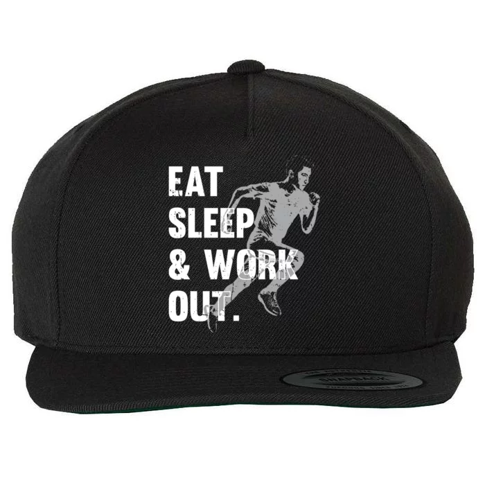 Eat Sleep And Work Out Gym Gift Wool Snapback Cap