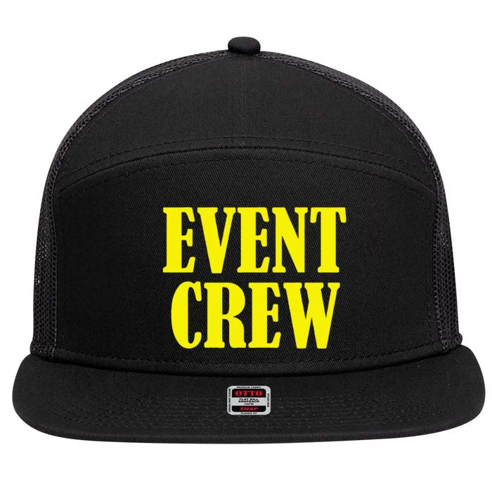 Event Staff Apparel Event Crew 7 Panel Mesh Trucker Snapback Hat