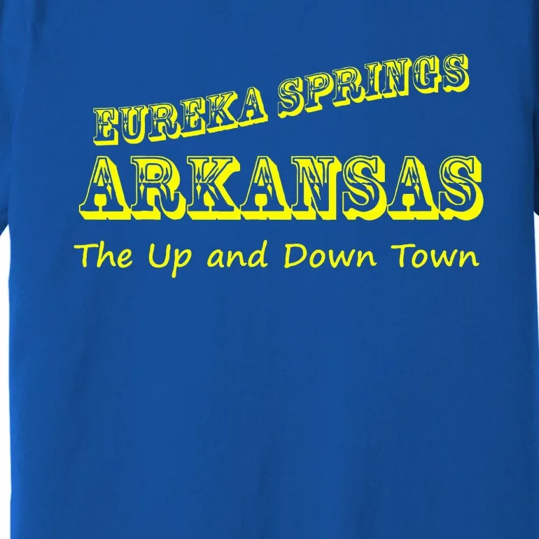 Eureka Springs Arkansas Up And Down Town Souvenir Premium T-Shirt