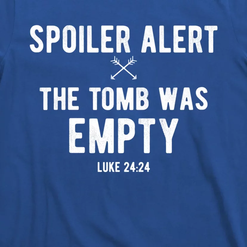 Easter Spoiler Alert Tomb Empty Fun Bible Jesus Church Gift Cute Gift T-Shirt