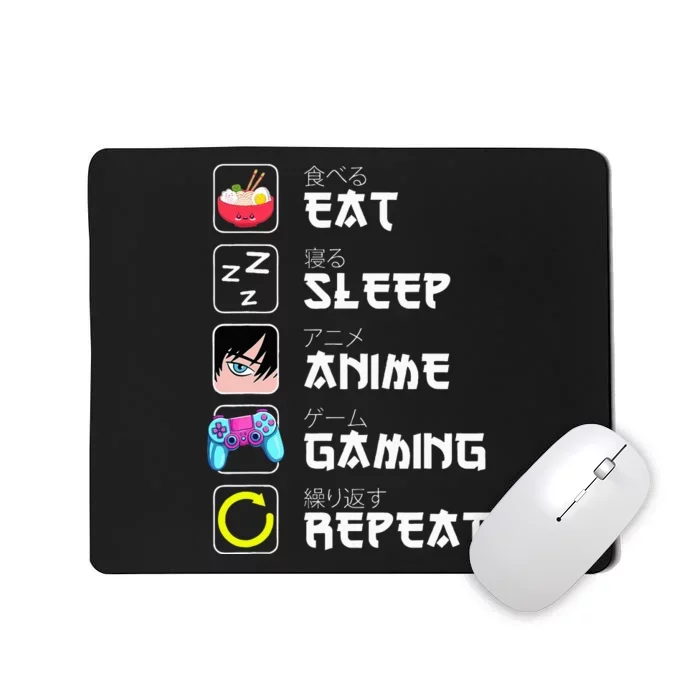 Eat Sleep Anime Gaming Repeat Japan Kawaii Manga Anime Gifts Mousepad