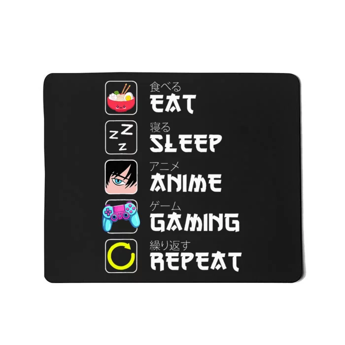 Eat Sleep Anime Gaming Repeat Japan Kawaii Manga Anime Gifts Mousepad