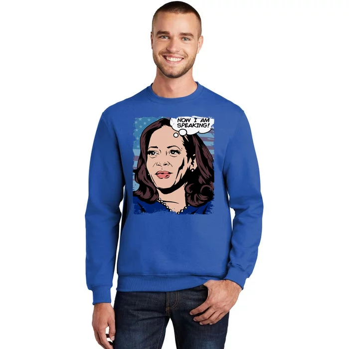 Now I Am Speaking Kamala Harris Tall Sweatshirt