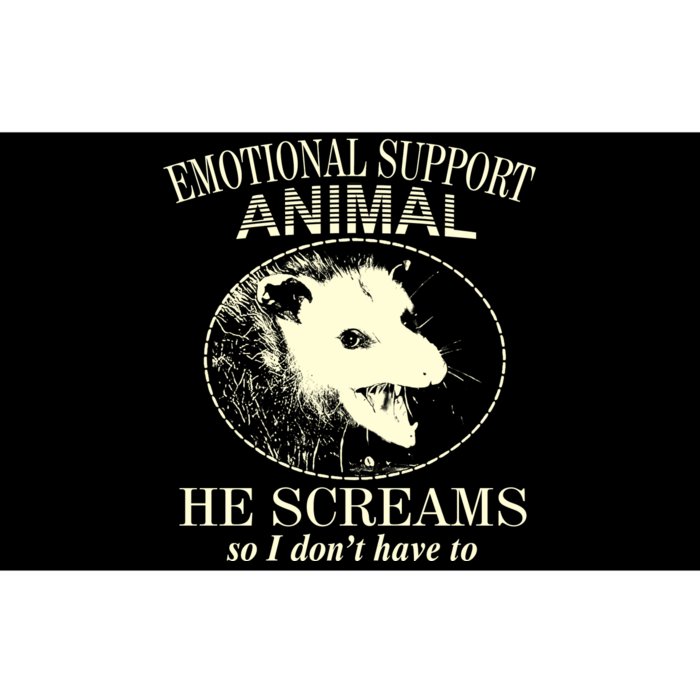 Emotional Support Animal He Screams Do I DonT Have To Bumper Sticker