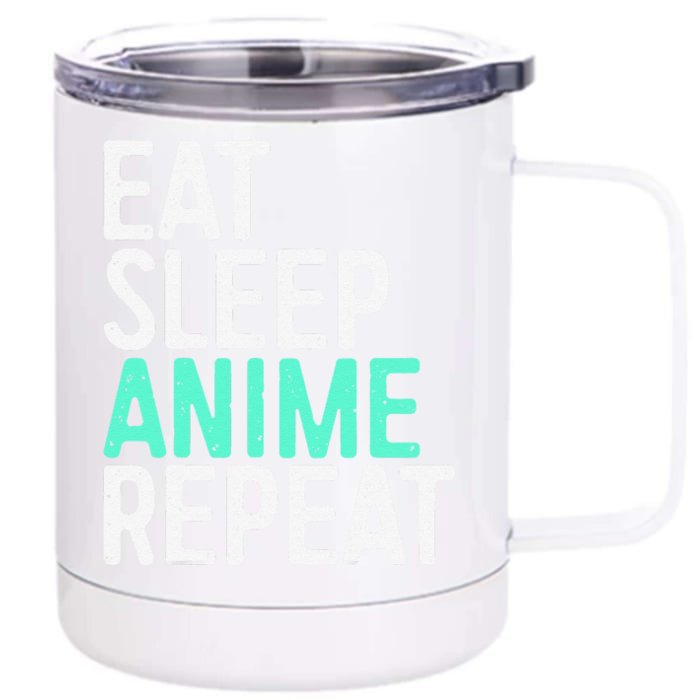 Eat Sleep Anime Repeat Japanese Animation Lover Front & Back 12oz Stainless Steel Tumbler Cup