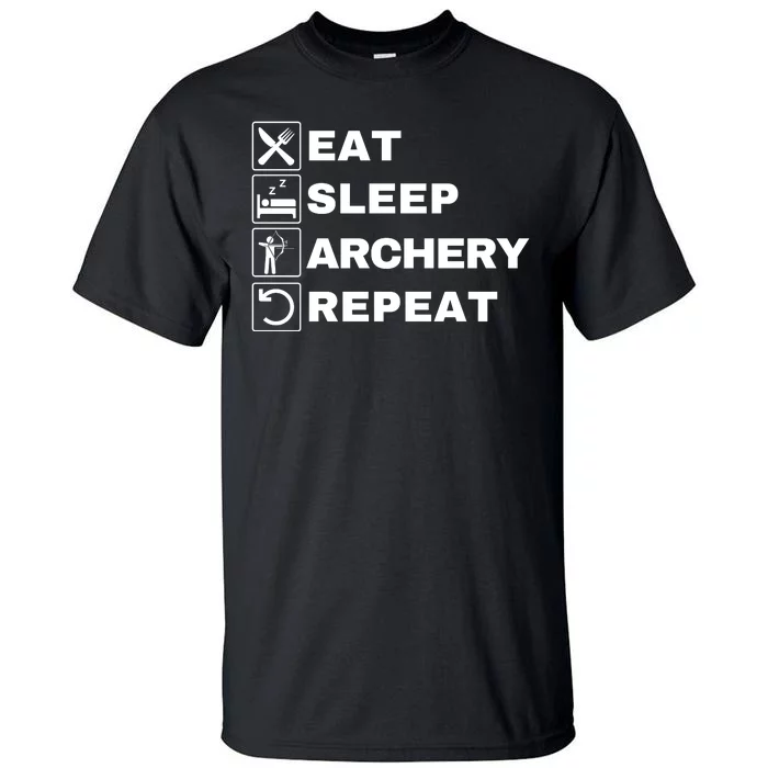 Eat Sleep Archery Repeat Bow And Arrow Archer Funny Archery Archer Bow & Arrow Tall T-Shirt