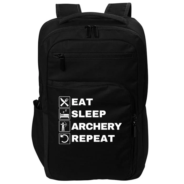 Eat Sleep Archery Repeat Bow And Arrow Archer Funny Archery Archer Bow & Arrow Impact Tech Backpack