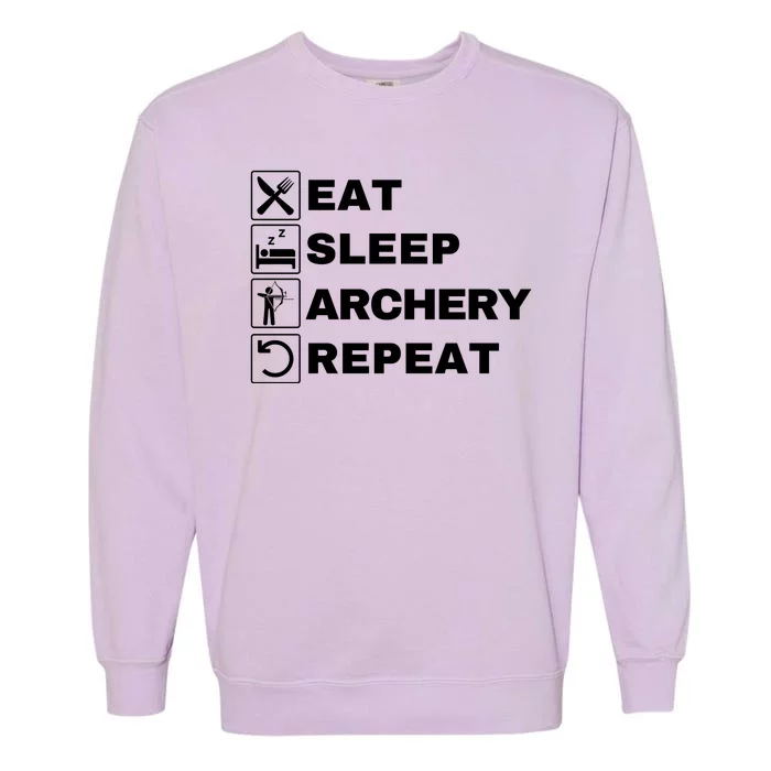 Eat Sleep Archery Repeat Bow And Arrow Archer Funny Archery Archer Bow & Arrow Garment-Dyed Sweatshirt