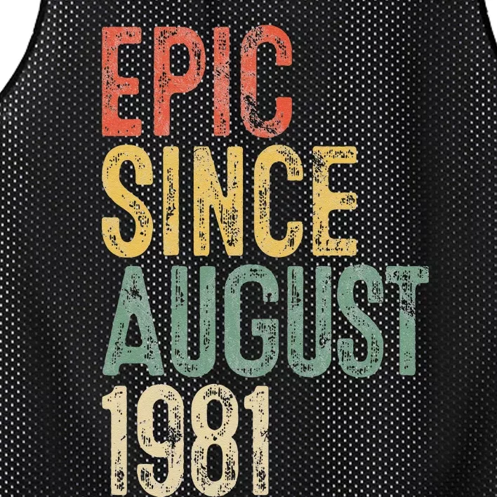 Epic Since August 1981 40th Birthday 40 Year Old Mesh Reversible Basketball Jersey Tank