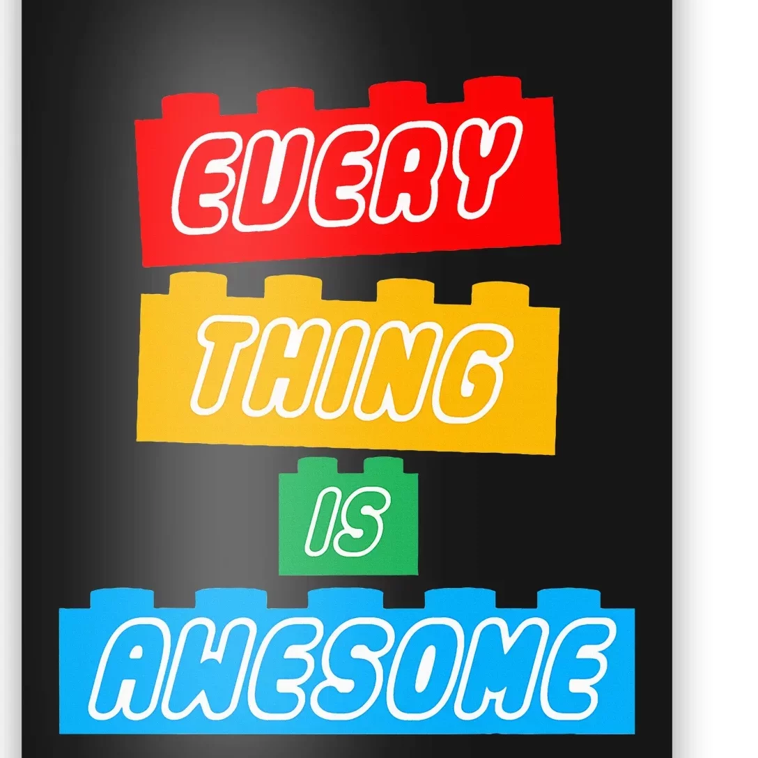 Everything S Awesome For The Eternal Optimist Poster