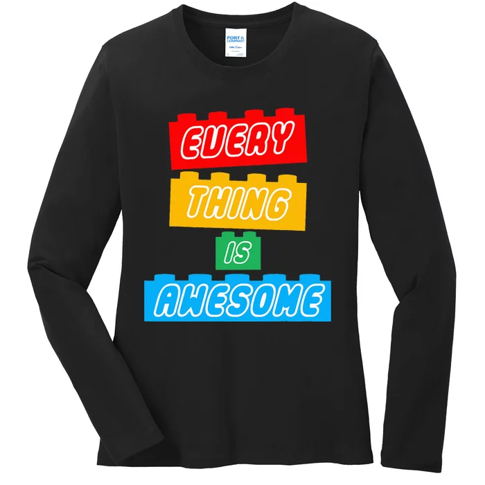 Everything S Awesome For The Eternal Optimist Ladies Long Sleeve Shirt