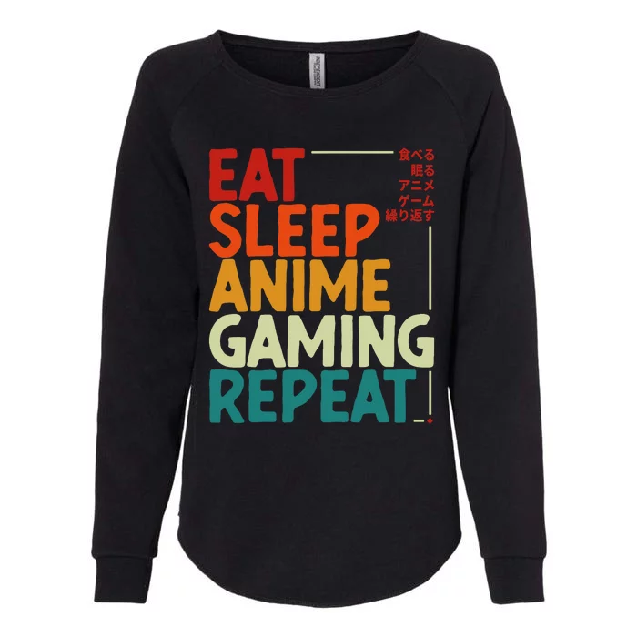 Eat Sleep Anime Gaming Repeat Otaku Gamer Japanese Anime Womens California Wash Sweatshirt