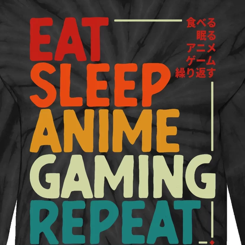 Eat Sleep Anime Gaming Repeat Otaku Gamer Japanese Anime Tie-Dye Long Sleeve Shirt