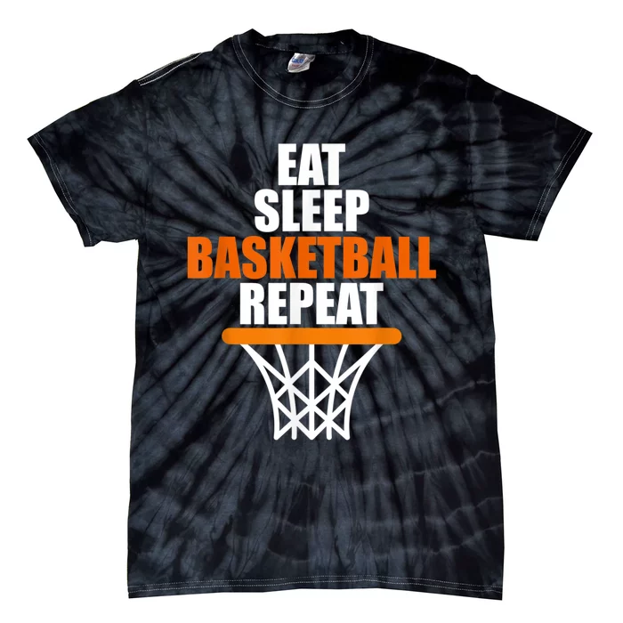 Eat. Sleep. Basketball. Repeat, For Basketball Fans Tie-Dye T-Shirt