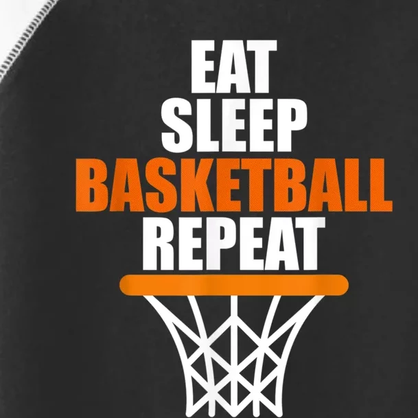 Eat. Sleep. Basketball. Repeat, For Basketball Fans Toddler Fine Jersey T-Shirt