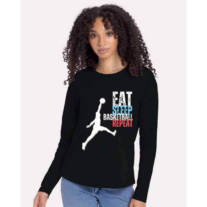 Eat Sleep Basketball Repeat Players Womens Cotton Relaxed Long Sleeve T-Shirt