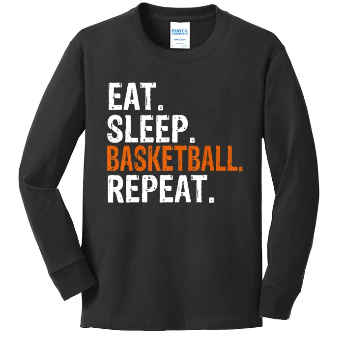 Eat Sleep Basketball Repeat Gift Kids Long Sleeve Shirt