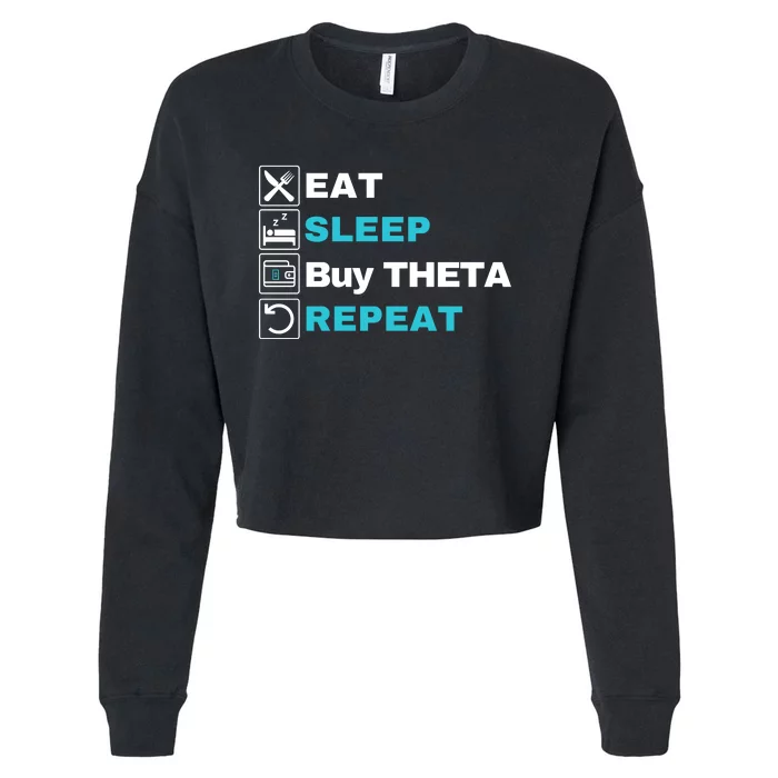 Eat Sleep Buy Theta Repeat, Theta Crypto Token, Theta Logo Cropped Pullover Crew