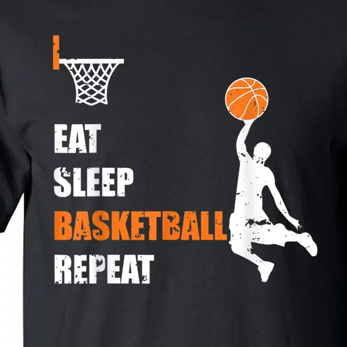 Eat Sleep Basketball Repeat Basketball Tall T-Shirt