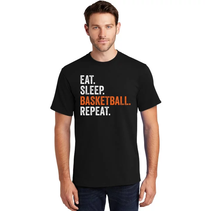 Eat Sleep Basketball Repeat Gift Tall T-Shirt