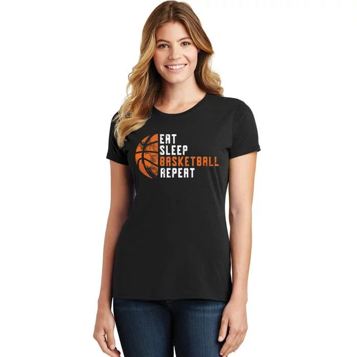 Eat Sleep Basketball Repeat Basketball Women's T-Shirt