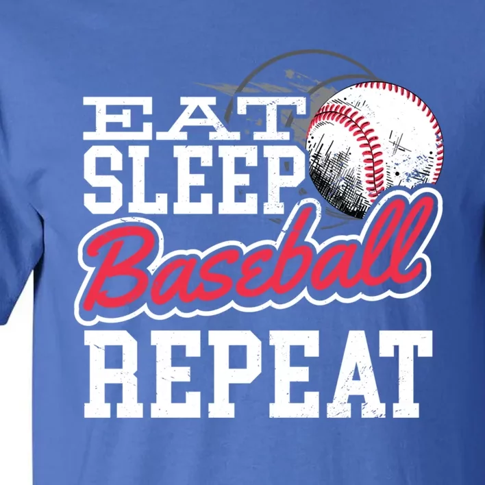 Eat Sleep Baseball Repeat Baseball Lovers Cute Gift Tall T-Shirt