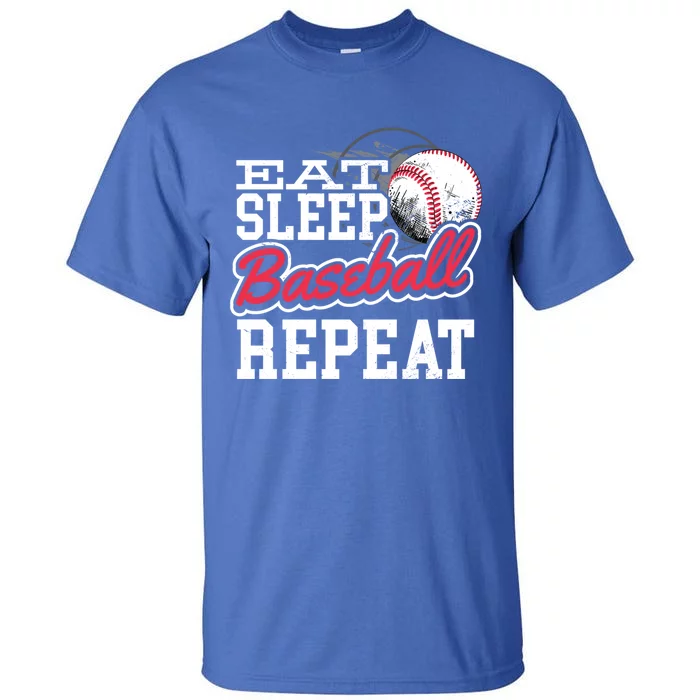 Eat Sleep Baseball Repeat Baseball Lovers Cute Gift Tall T-Shirt