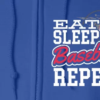 Eat Sleep Baseball Repeat Baseball Lovers Cute Gift Full Zip Hoodie