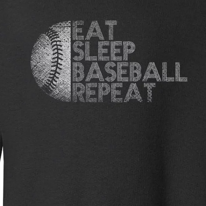 Eat Sleep Baseball Repeat Baseball Player Funny Baseball Toddler Sweatshirt