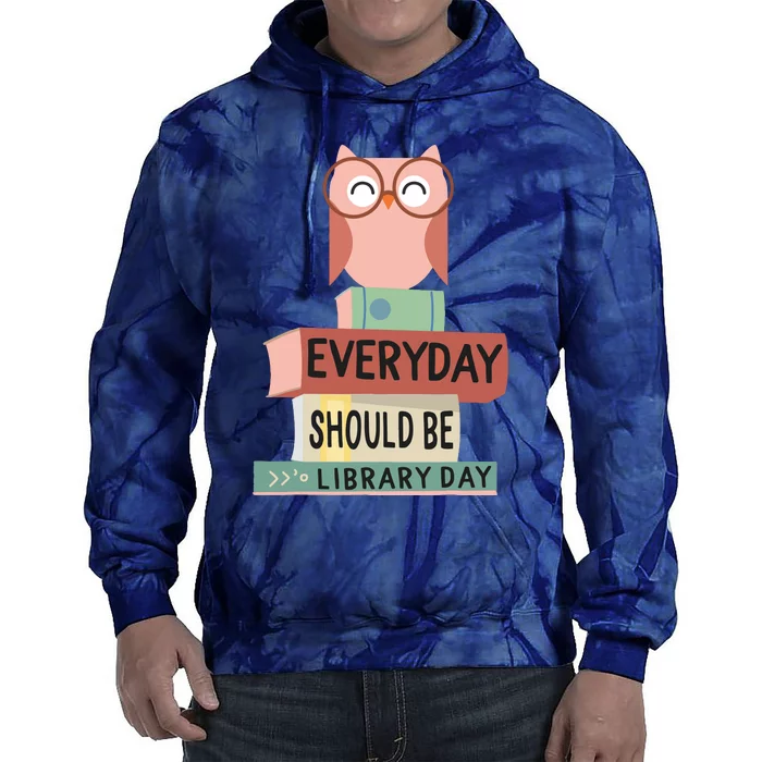 Everyday Should Be Library Day Cute Owl Reading Books Lover Tie Dye Hoodie