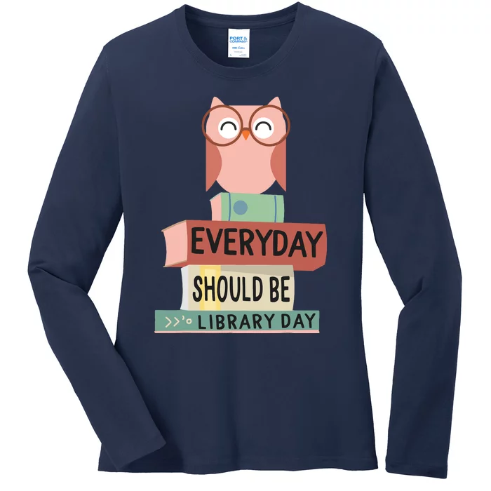 Everyday Should Be Library Day Cute Owl Reading Books Lover Ladies Long Sleeve Shirt