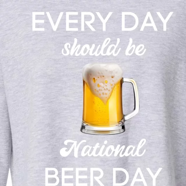 Everyday Should Be National Beer Day Beer Gift Mug Gift Cropped Pullover Crew