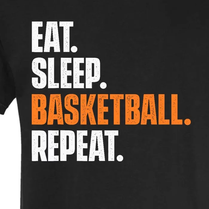 Eat Sleep Basketball Repeat - Game Trainer Baller Shoot Ball Garment-Dyed Heavyweight T-Shirt