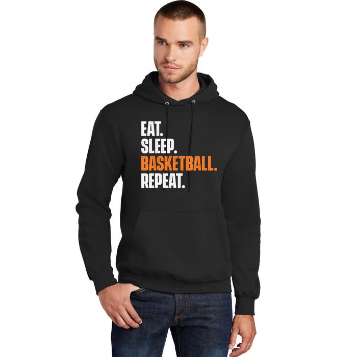 Eat Sleep Basketball Repeat - Game Trainer Baller Shoot Ball Tall Hoodie