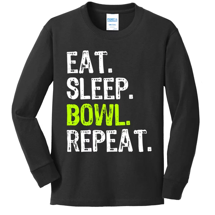 Eat Sleep Bowl Repeat Bowling Bowler Funny Gift Kids Long Sleeve Shirt