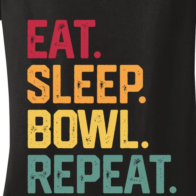 Eat Sleep Bowl Repeat Bowling FatherS Day Gift Papa Dad Gift Women's V-Neck T-Shirt