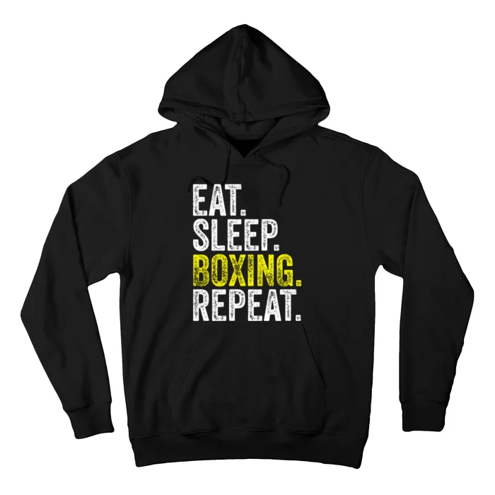 Eat Sleep Boxing Repeat Boxer Fighter Fighting Workout Gift Hoodie