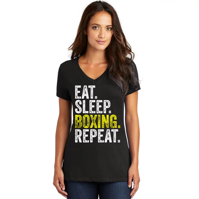 Eat Sleep Boxing Repeat Boxer Fighter Fighting Workout Gift Women's V-Neck T-Shirt