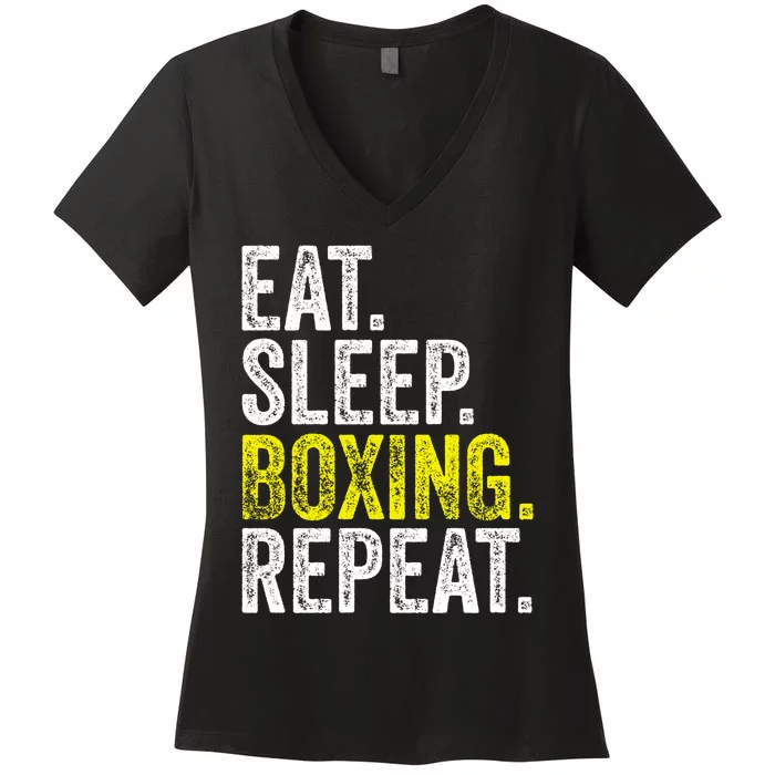 Eat Sleep Boxing Repeat Boxer Fighter Fighting Workout Gift Women's V-Neck T-Shirt