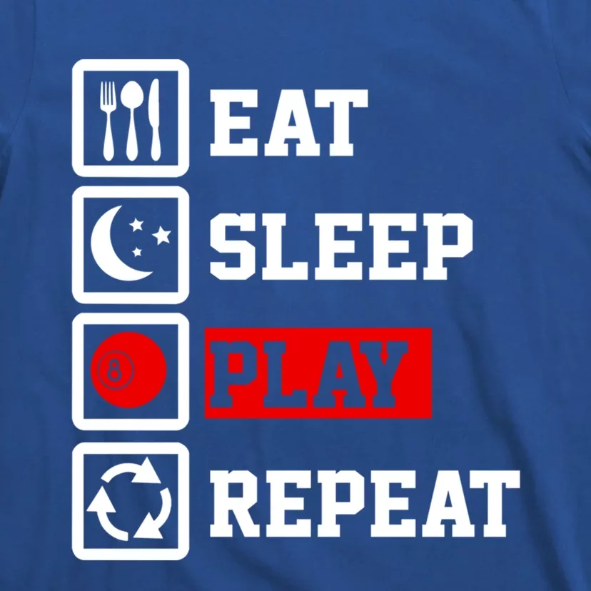 Eat Sleep Billiard Repeat Funny Billiard Gift T-Shirt