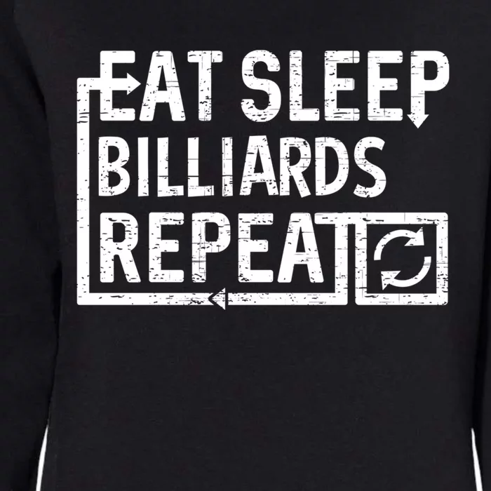 Eat Sleep Billiards Gift Womens California Wash Sweatshirt