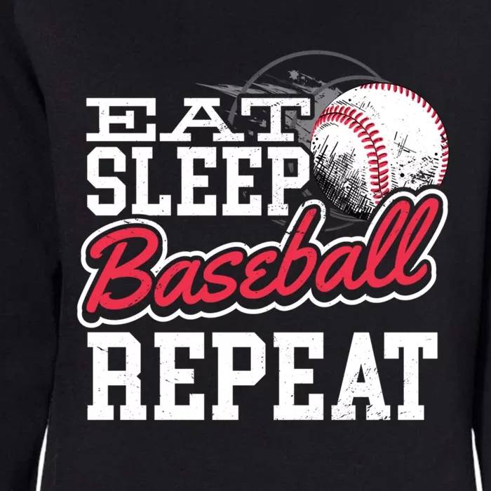 Eat Sleep Baseball Repeat Baseball Player Sports Lover Gift Womens California Wash Sweatshirt