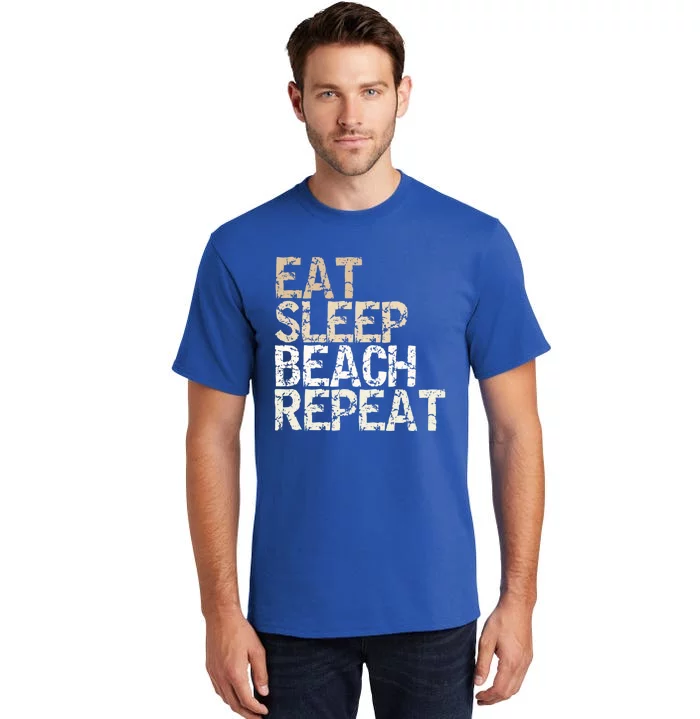 Eat Sleep Beach Repeat Beach Vacation Summer Vacation Travel Gift Tall T-Shirt