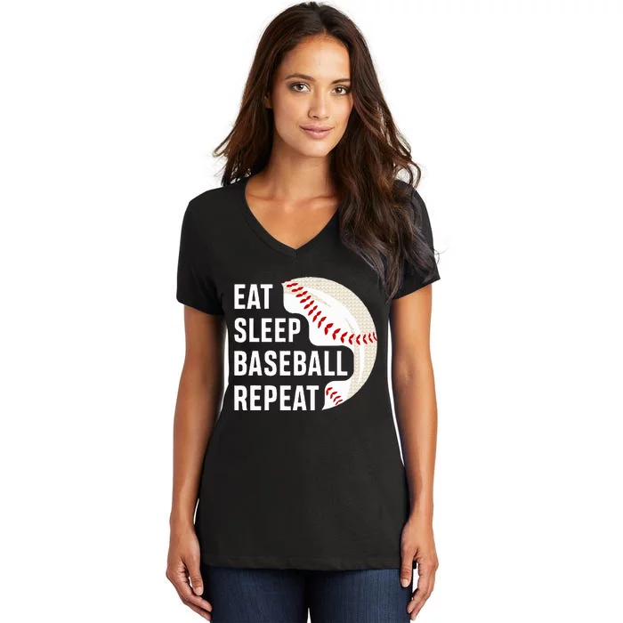 Eat Sleep Baseball Repeat Baseball Player Baseball Women's V-Neck T-Shirt