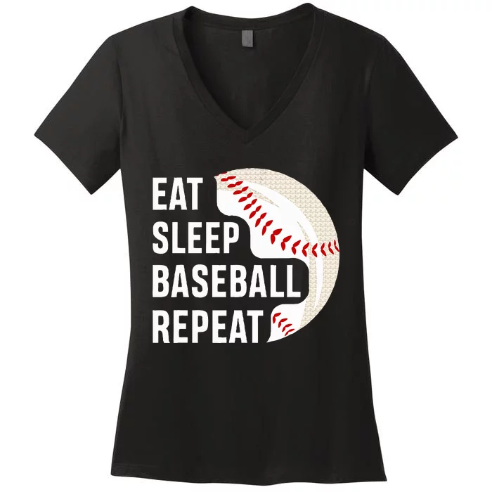 Eat Sleep Baseball Repeat Baseball Player Baseball Women's V-Neck T-Shirt